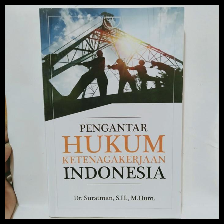 

DISKON TERBATAS !!! BUKU PENGANTAR HUKUM KETENAGAKERJAAN INDONESIA TERLARIS