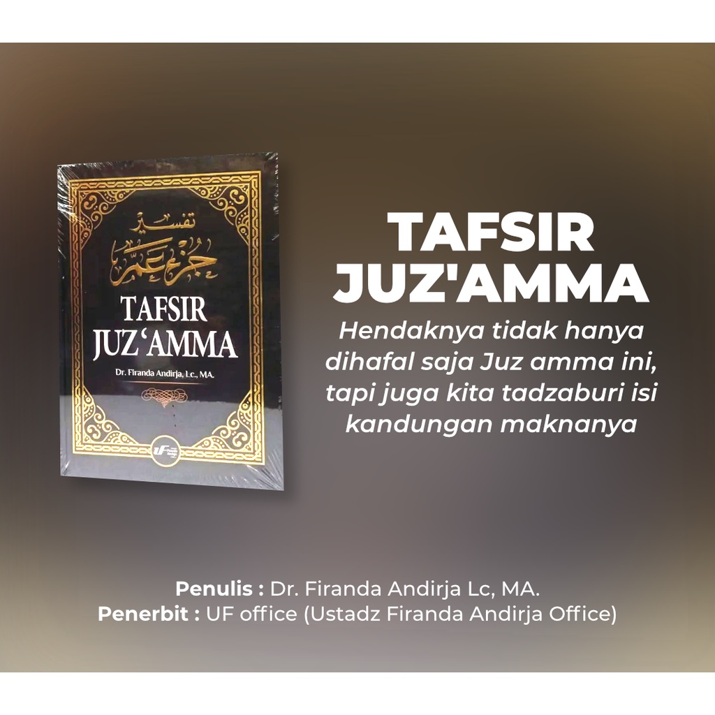 Buku Tafsir Al-Qur’an Juz 30 Juz Amma Ustadz Firanda