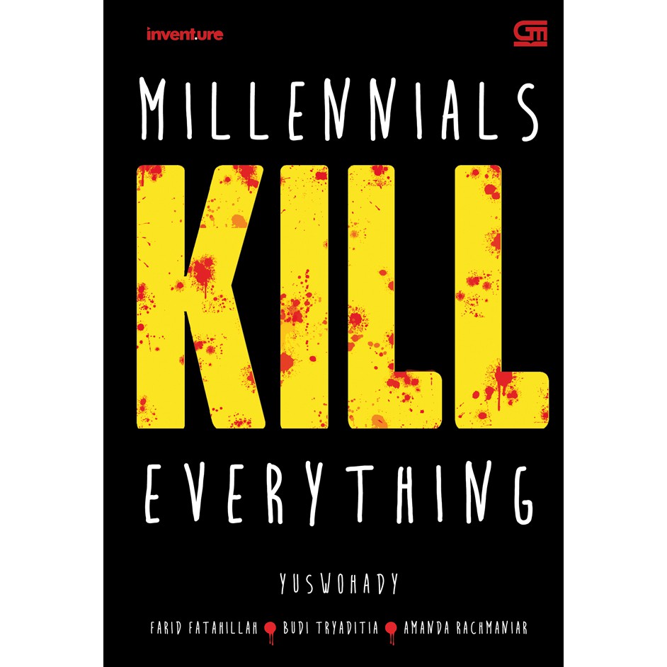 Millennials Kill Everything - Yuswohady Dkk