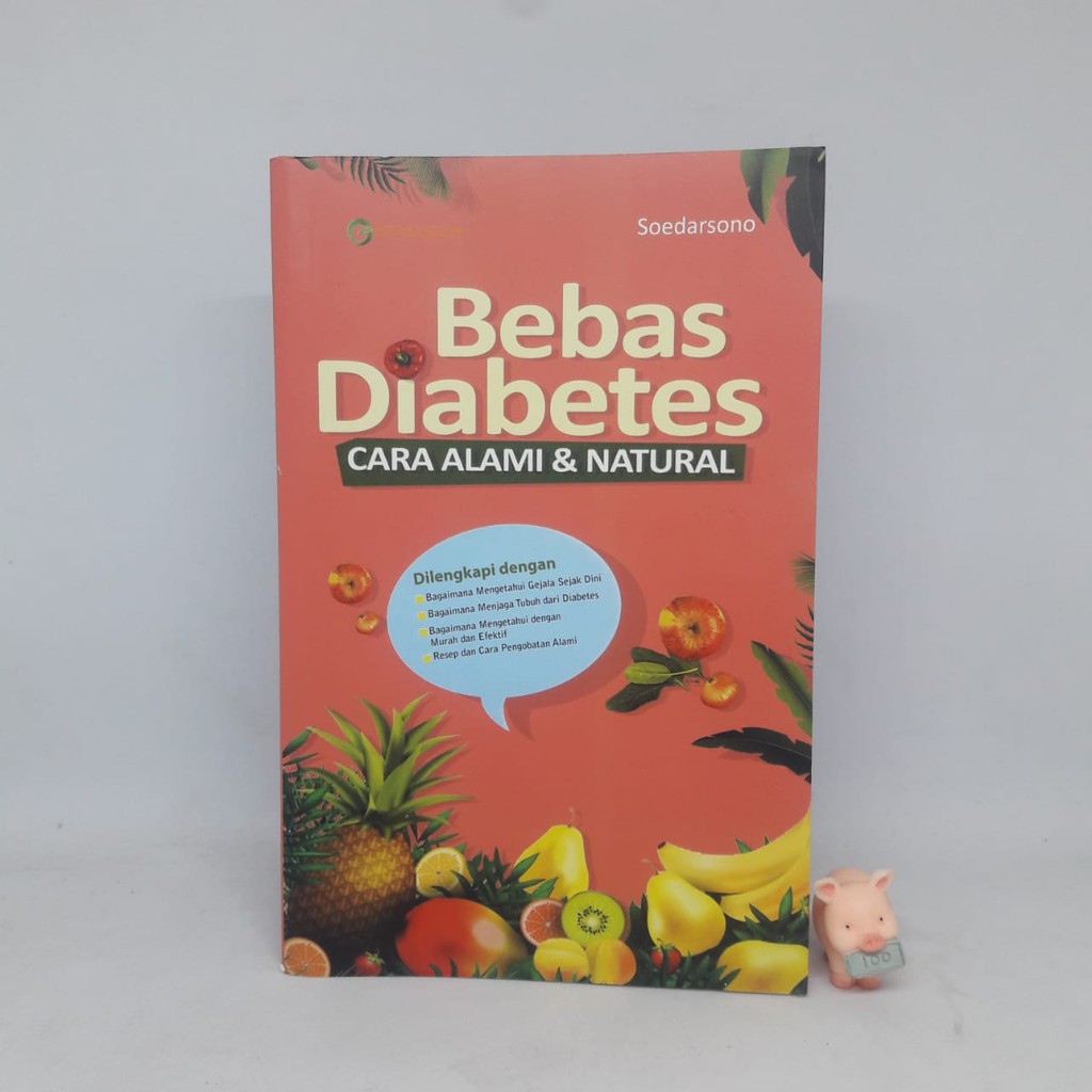 Bebas Diabetes Cara Alami &amp; Natural - Soedarsono