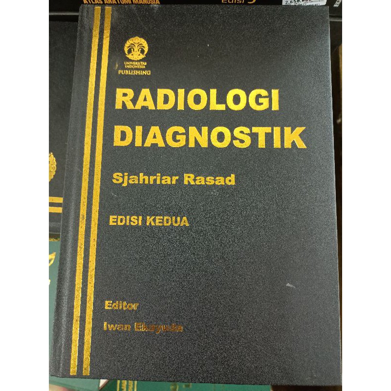 Buku ORI - Buku Radiologi Diagnostik Sjahriar Rasad Edisi Kedua UI Publishing
