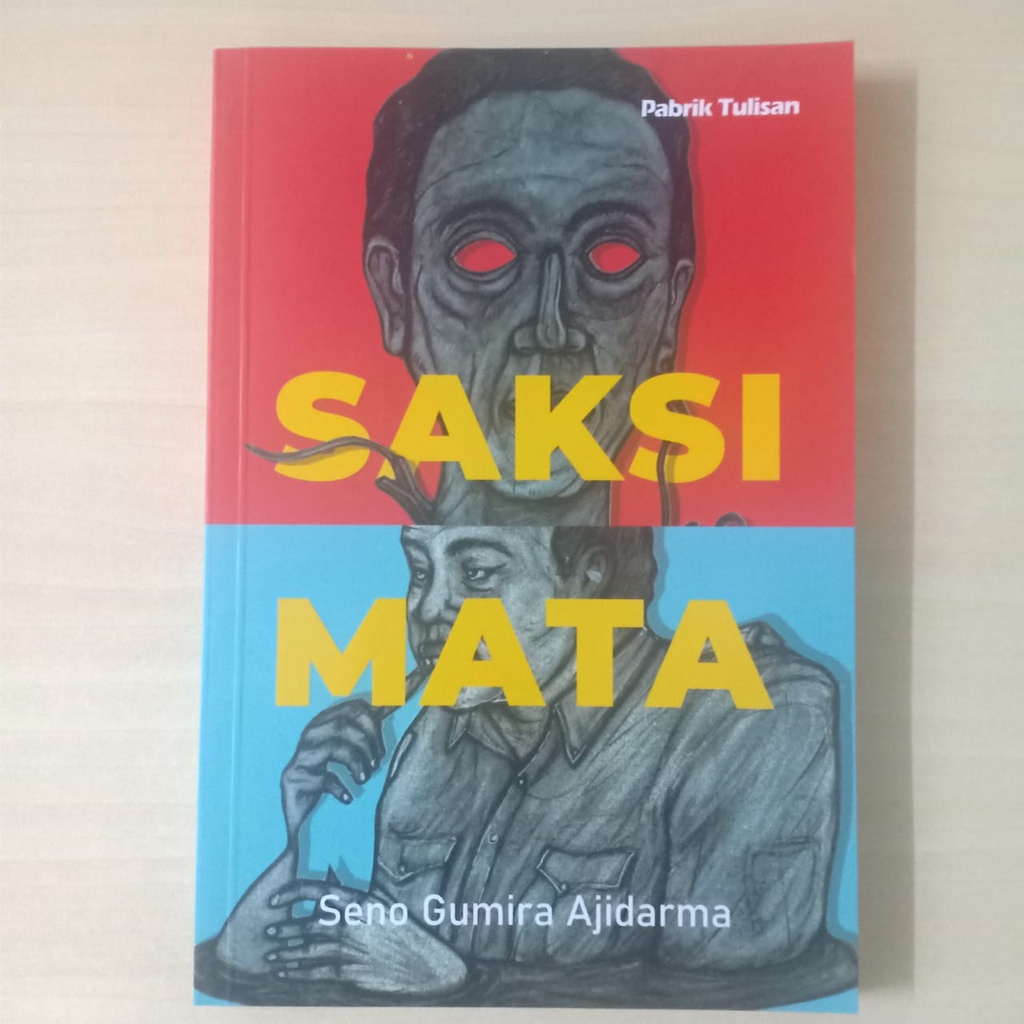 Buku Seno Gumira Ajidarma : SAKSI MATA & NGOBROLIN KOMIK