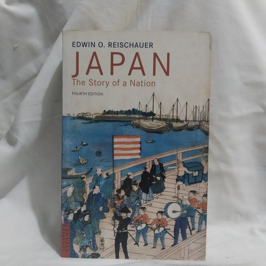 EDWIN O REISCHAUER JAPAN The Story of a Nation jepang Buku Bekas Buku lama Buku Vintage Novel Luar I
