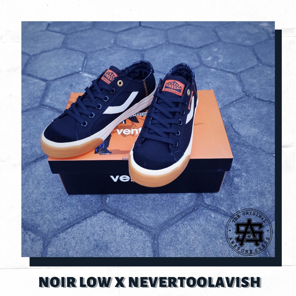 Sepatu Ventela Nevertoolavish Low Hard Noir 13 Sneakers Original