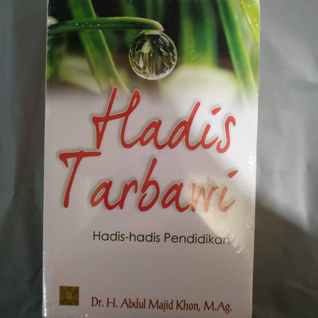 BUKU HADIS TARBAWI HADIS-HADIS PENDIDIKAN