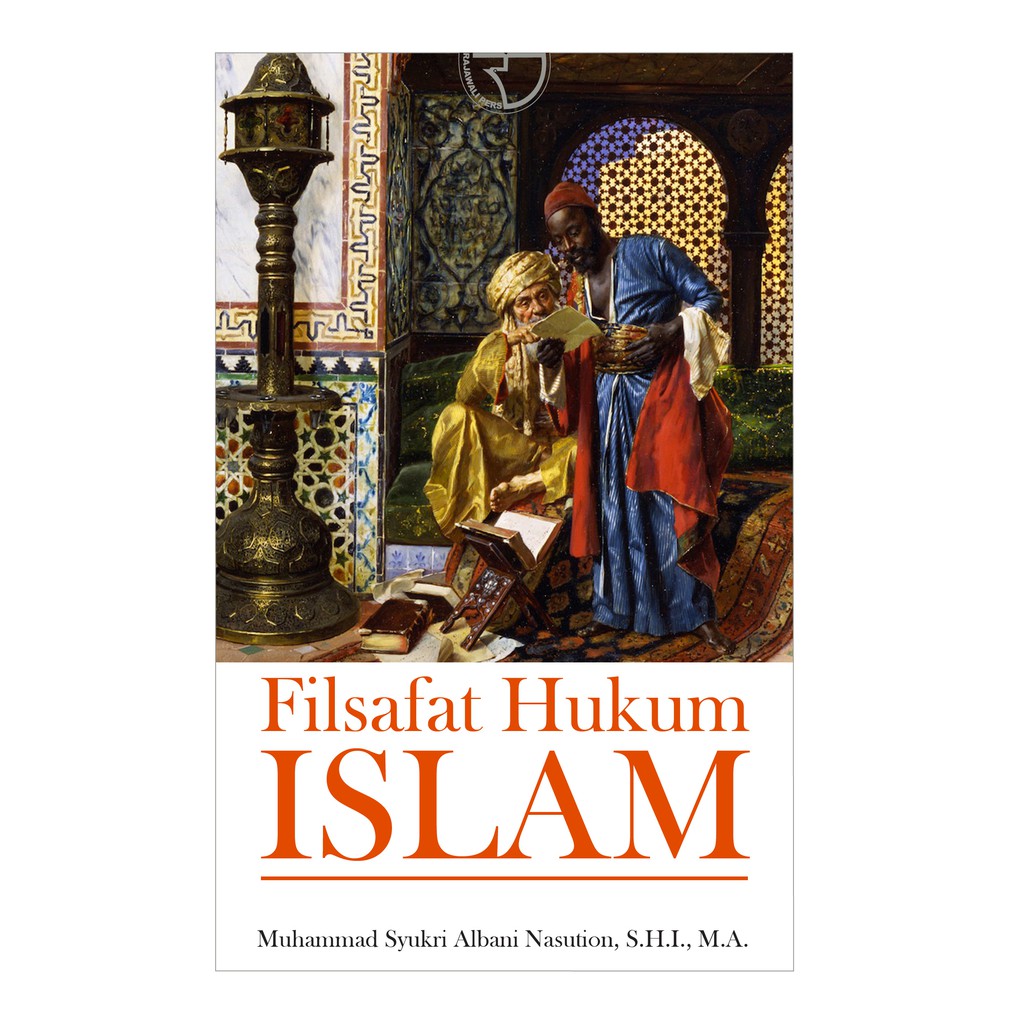Filsafat Hukum Islam – Syukri Albani