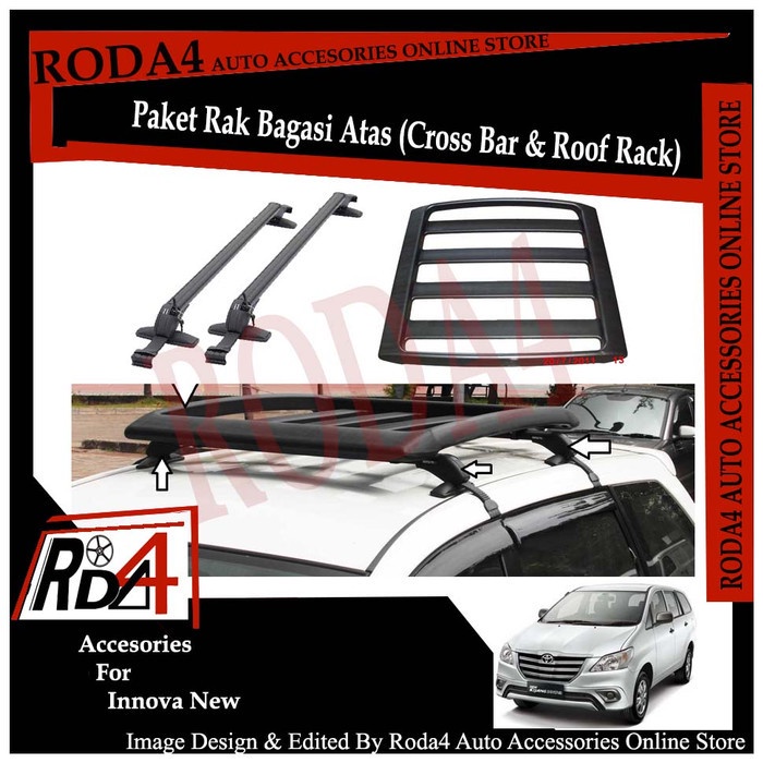 Paket Universal Roof Rack - Rak Bagasi dan Cross Bar Innova New
