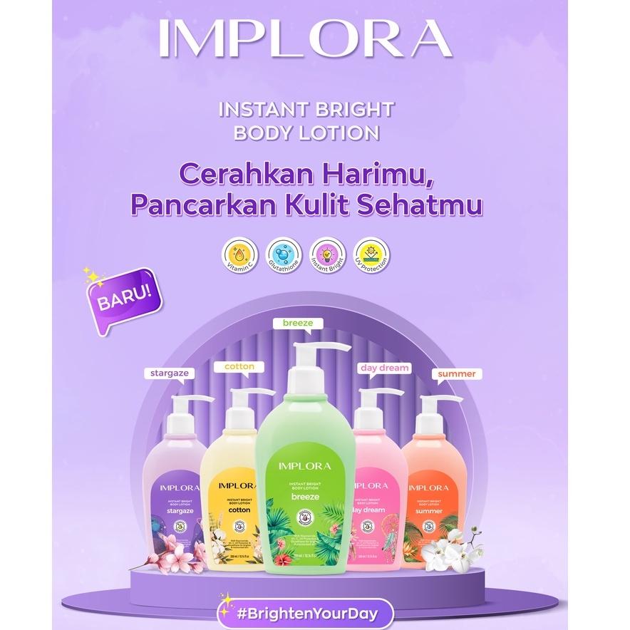 ✨LACIKOSME✨ IMPLORA INSTANT BRIGHT BODY LOTION - LOTION BPOM ORIGINAL BY IMPLORA