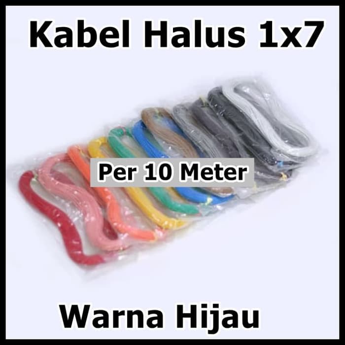 Per 10 Meter Kabel Halus Mini 1x7 Warna Hijau 10m