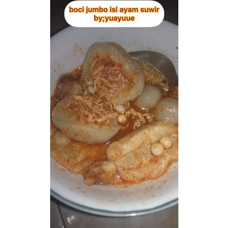 

Boci jumbo isi ayam suwir pedass