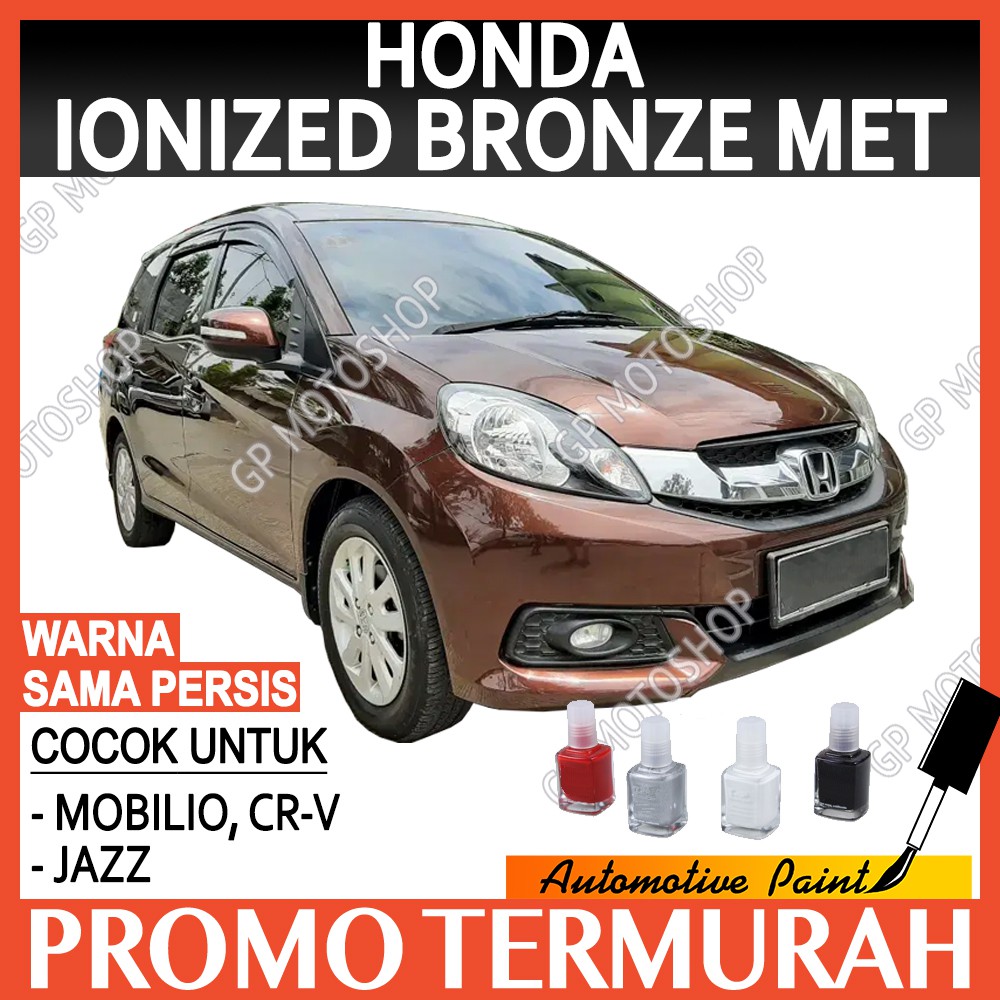 HONDA IONIZED BRONZE METALLIC CAT OLES PENGHILANG BARET MOBIL LECET JAZZ MOBILIO CRV COKLAT METALIK