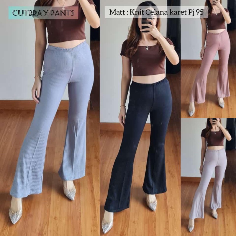 CELANA KNIT CUTBRAY/CELANA PANJANG KNIT TERLARIS/CUTBRAY PANTS