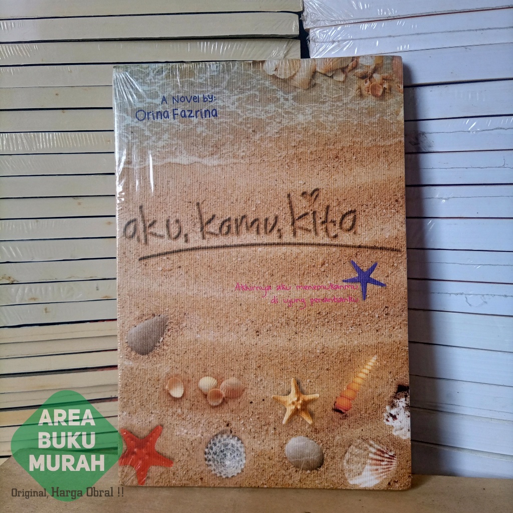 Novel Aku, Kamu, Kita Orina Fazrina area buku murah