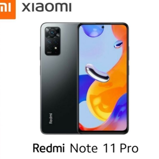 XIAOMI REDMI NOTE 11 PRO RAM 6 128 8 128 GARANSI RESMI JARINGAN 5G 4G ORIGINAL BARU 100% NEW