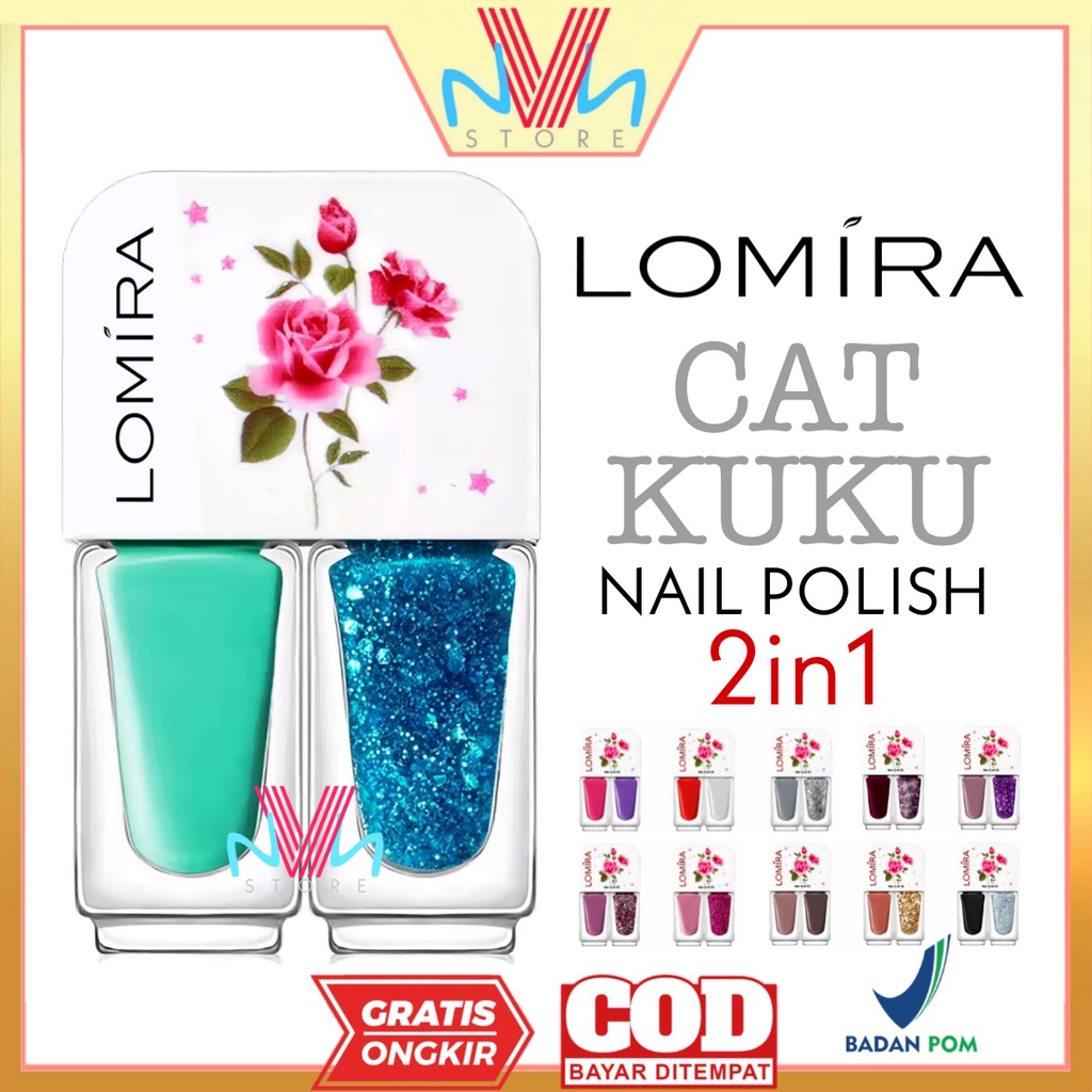 LOMIRA NAIL POLISH 2 in 1 - NAIL POLISH 2in1 LOMIRA - PEWARNA KUKU MURAH - CAT KUKU - CUTEK - KUTEKS - KUTEK 2in1