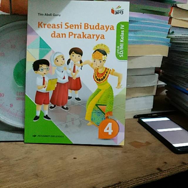 Kreasi Seni  Budaya dan Prakarya  untuk SD MI kelas IV 4 