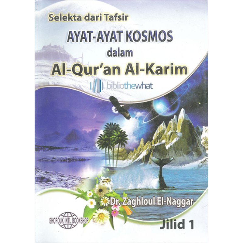Paket Bundling 3 Buku Lawas - Selekta dari Tafsir Ayat-Ayat Kosmos dalam Al-Qur'an Al-Karim Jilid 1-