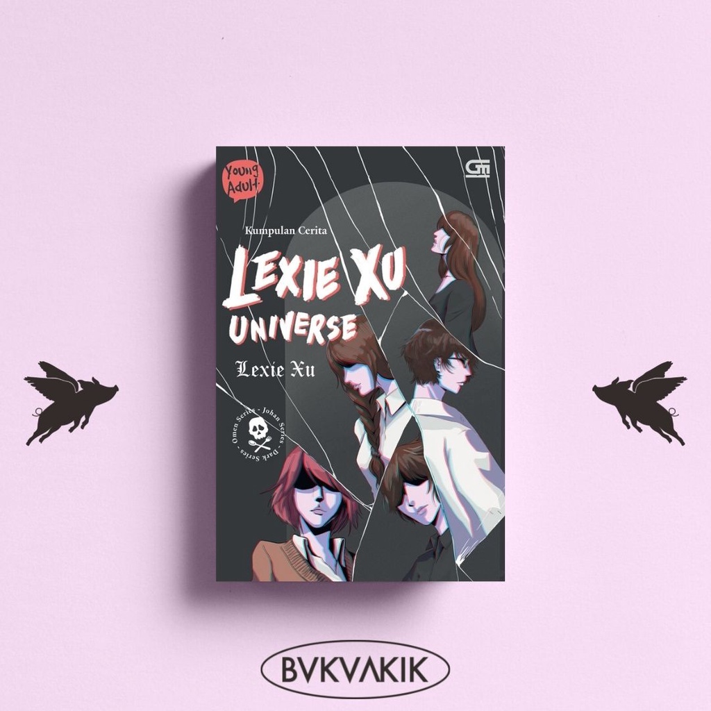 Kumpulan Cerita Lexie Xu: Universe - Lexie Xu