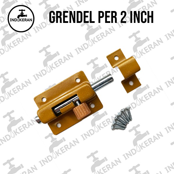 INDOKERAN - Grendel Per - 2 Inch - High Quality