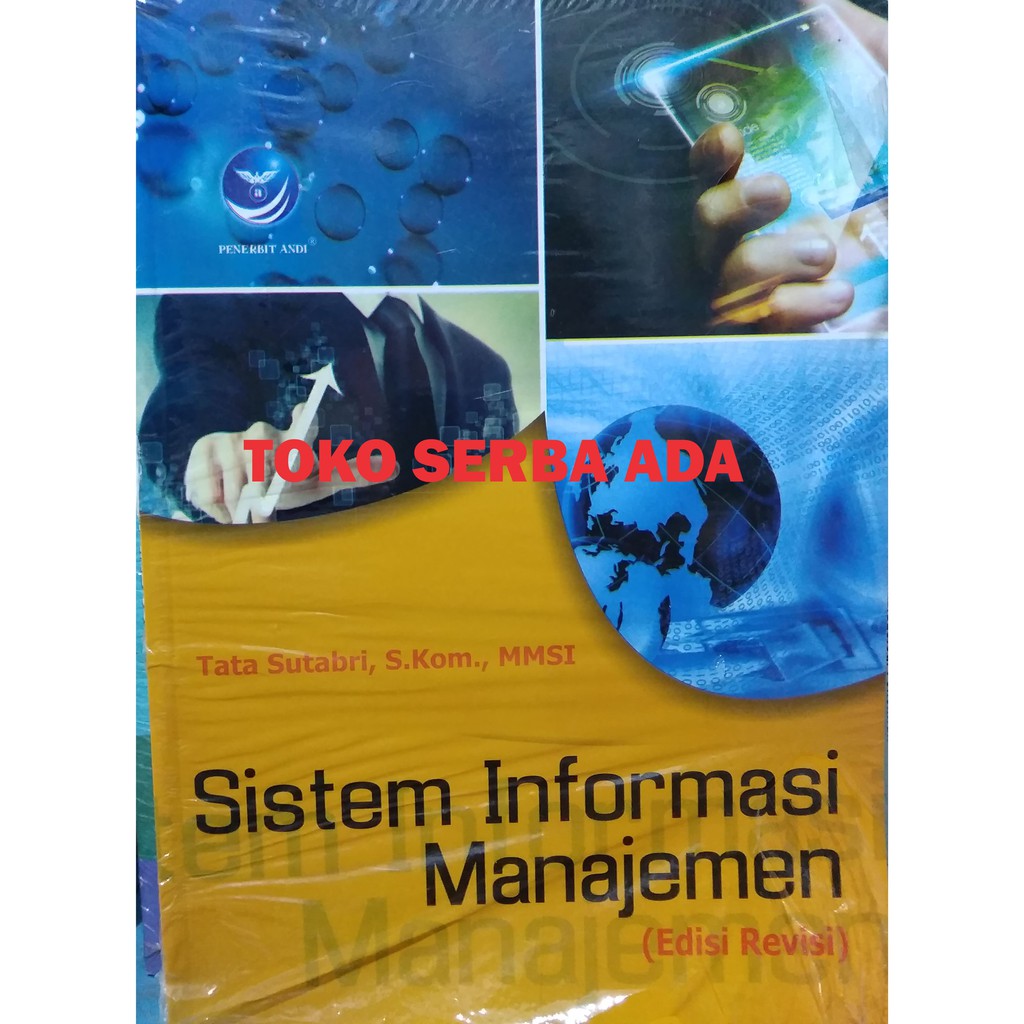 Jual Sistem Informasi Manajemen Edisi Revisi Tata Sutabri Andi