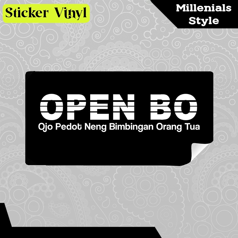 

Stiker Sticker OPEN BO Ojo Pedot Neng Bimbingan Orang Tua Tulisan Kalimat Keren Milenial Style Aestethic Vinyl Satuan Anti Air