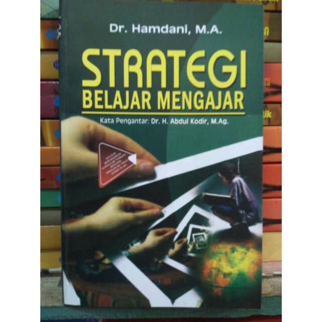 

Strategi Belajar mengajar oleh Dr Hamdani