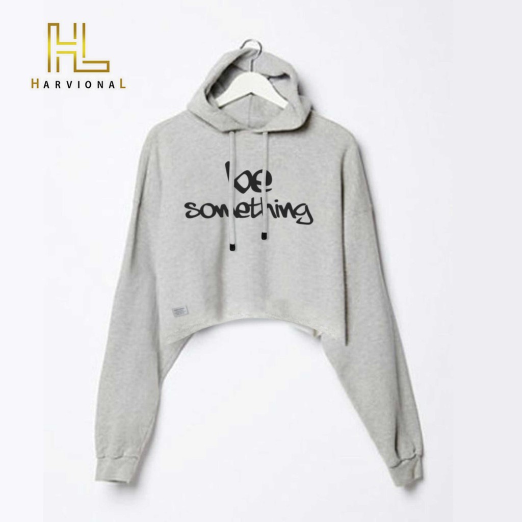 SWEATER CROP HOODIE BE SOMETHING BAHAN FRENCHTERRY TERLARIS