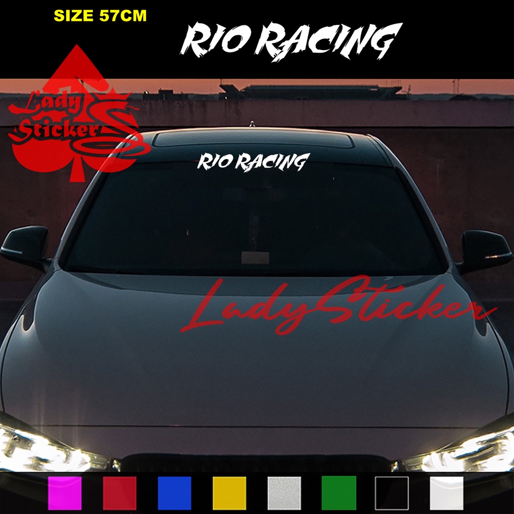 STIKER KACA RIO STICKER WINDSHIELD MOBIL KIA RIO RACING