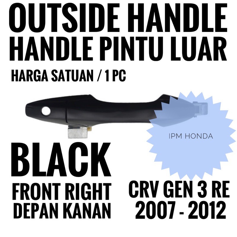 Black / Hitam Outside Handle Handel Pintu Luar Honda CRV GEN 3 2007 2008 2009 2010 2011 2012 Depan / Belakang / Kanan / Kiri