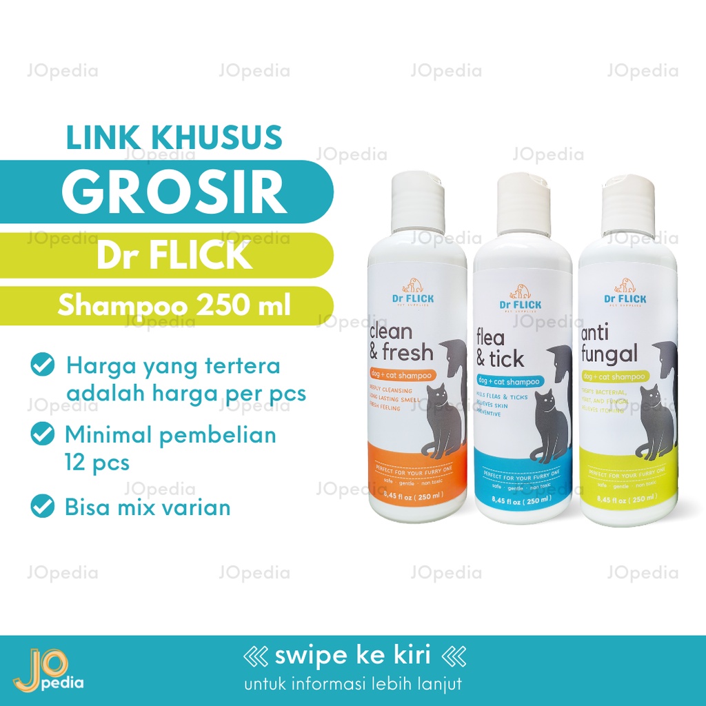 GROSIR DR FLICK Shampoo 250ml Shampo Kucing Anjing Hewan Kutu Jamur Lusinan Supplier