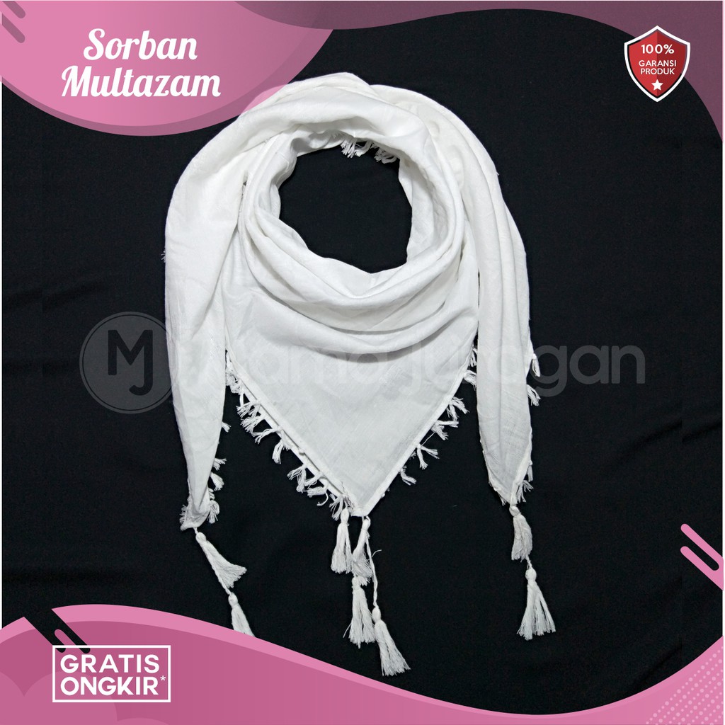 Sorban Arab Sorban Putih Multazam Arafat Sorban Shemagh Almas