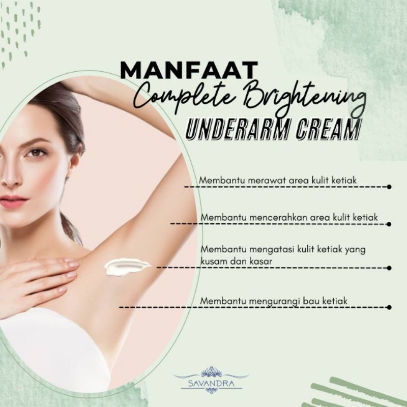 SAVANDRA COMPLETE BRIGHTENING UNDERARM CREAM