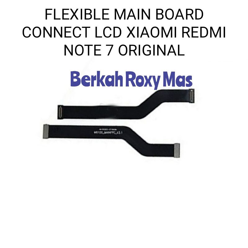 FLEXIBLE FLEXIBEL KONEKTOR CONECT LCD XIAOMI REDMI NOTE 7 ORIGINAL