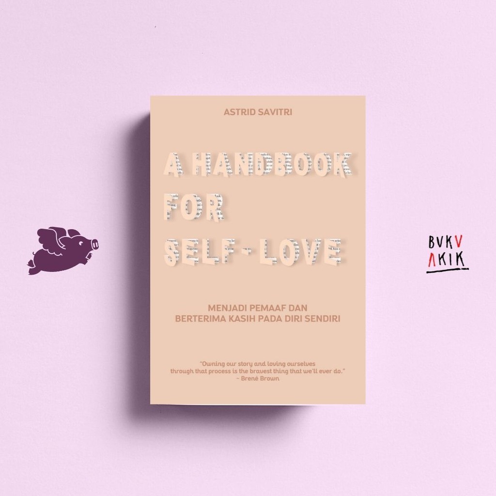 A Handbook For Self-Love - Astrid Savitri