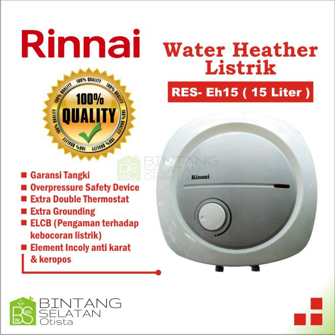 WATER HEATER RINNAI LISTRIK 15 LITER / RINNAI RES EH 015
