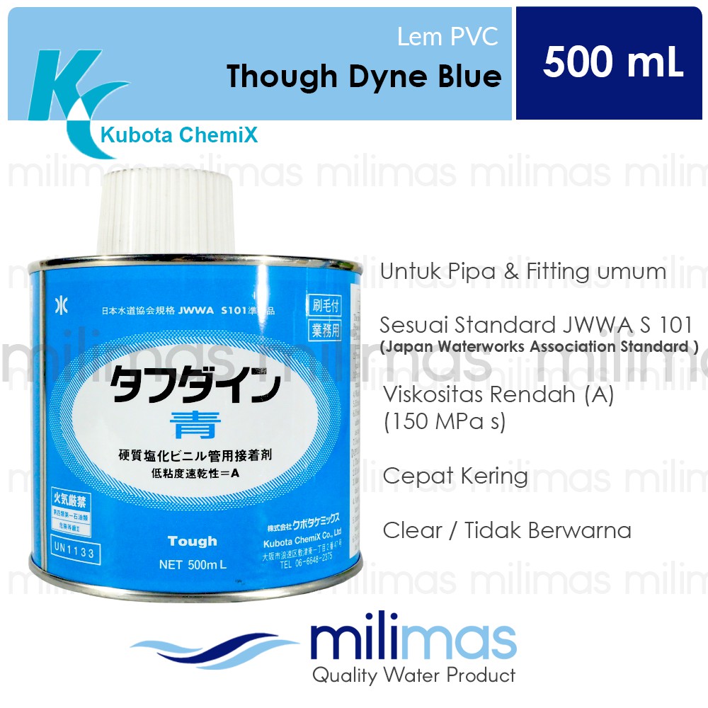 

KUBOTA - Though Dyne Blue Lem PVC 500 Gr - Lem PVC Standard Jepang
