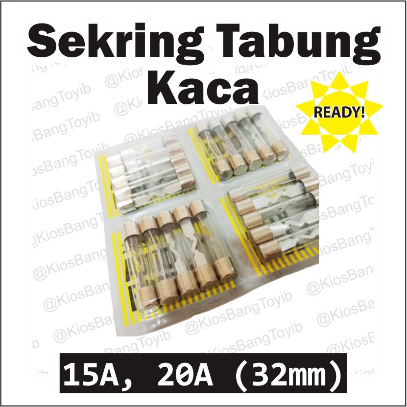 (20pc) Sekring Tabung Kaca 10A 15A 20A 32mm &quot;STANLEY&quot;