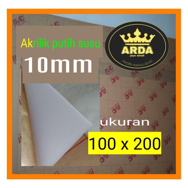 Akrilik 10mm susu ukuran 100 x 200 marga cipta lembaran penuh acrylic sheet