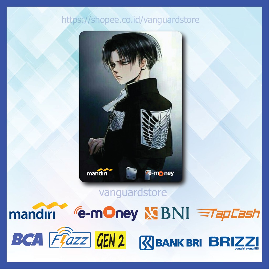 KARTU E MONEY E TOLL LEVI ACKERMAN KARTUN MOVIE 18 EMONEY MANDIRI FLAZZ BCA BNI TAPCASH BRIZZI BRI