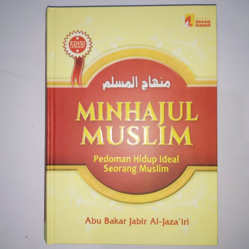 Minhajul Muslim | Pedoman Hidup Ideal Seorang Muslim