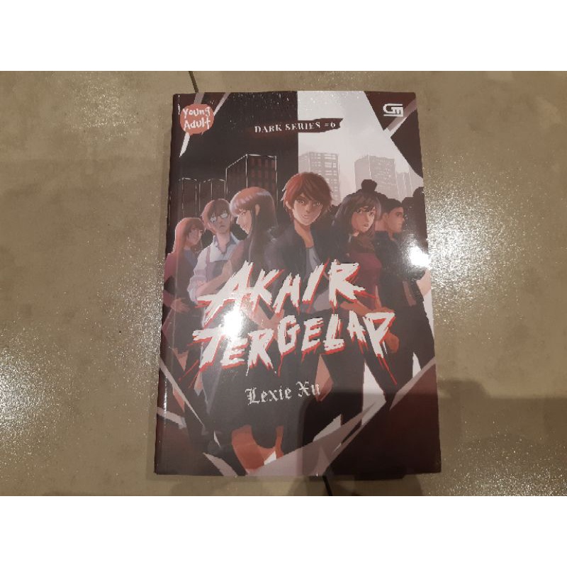 Novel Akhir Tergelap (Dark Series #6) - Lexie Xu