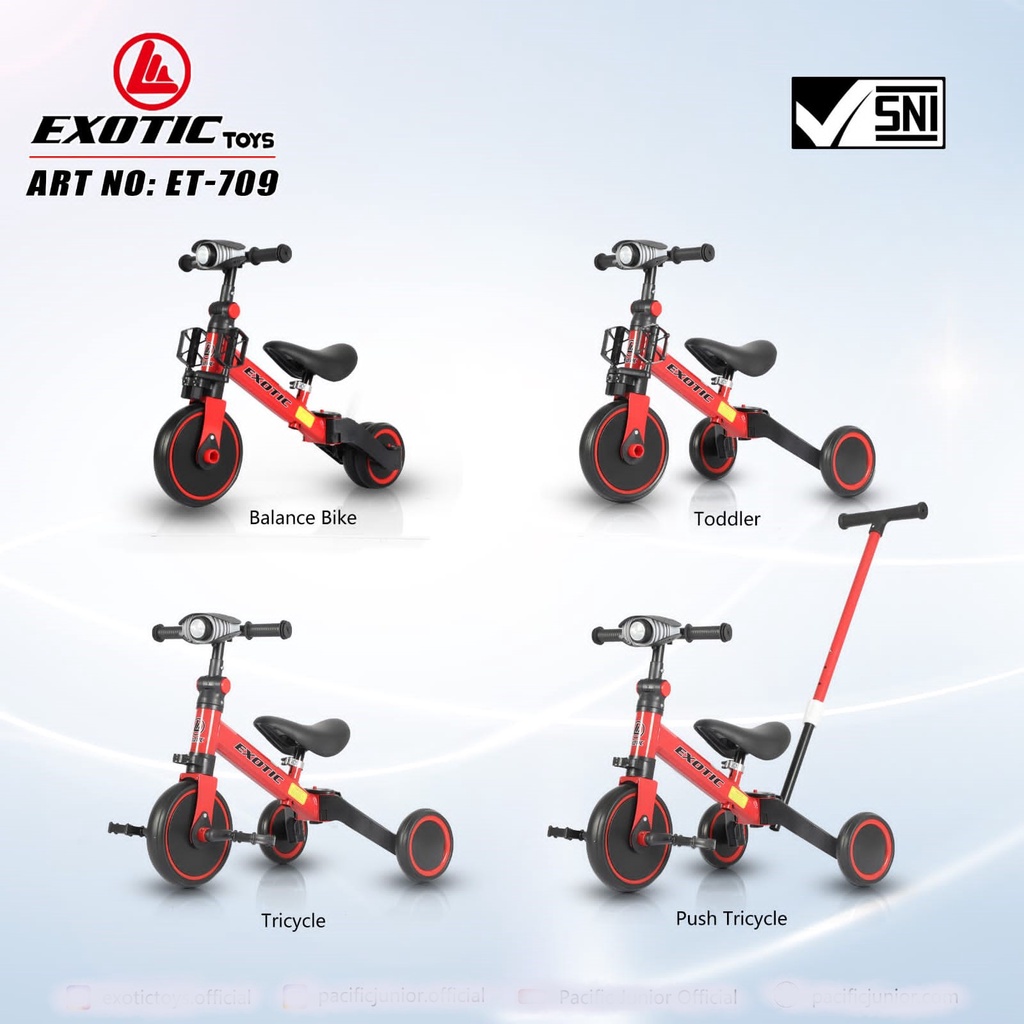 Exotic ET-709 ( 4 in 1 ) BISA JADI BALANCE BIKE PUSH BIKE SEPEDA RODA TIGA ANAK EXOTIC ET 5511