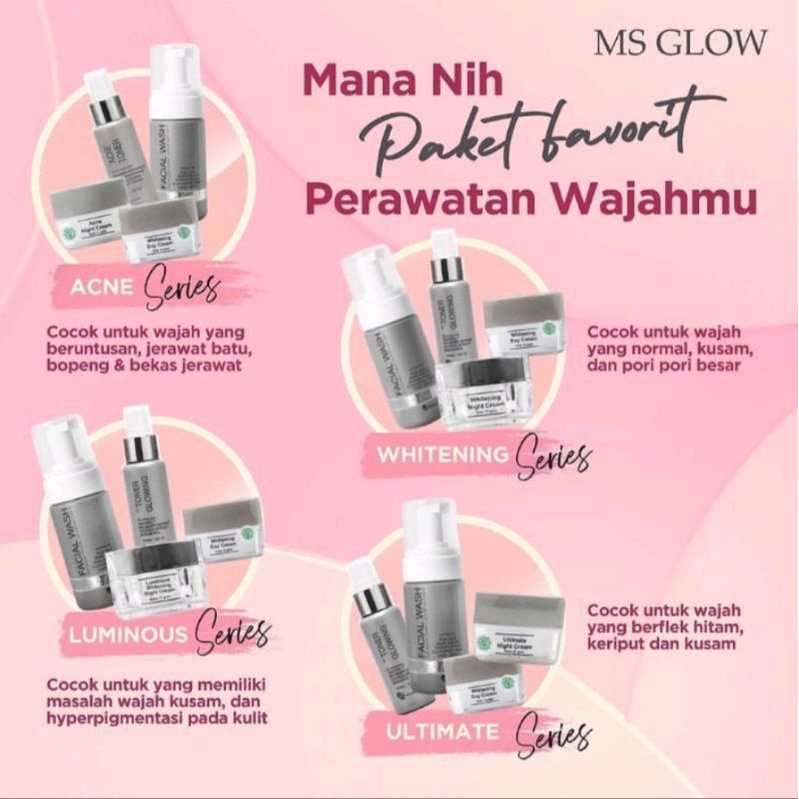 Ms Glow Paket, Ms Glow Paket Acne, Ms glow Ultimate, Ms Glow Luminous, Ms Glow Whitening, Ms Glow Or