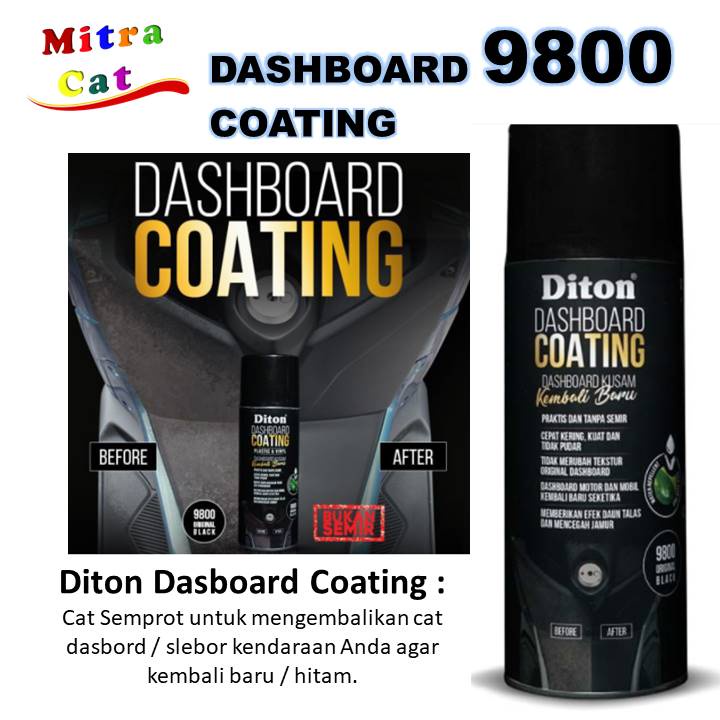 Diton Premium Body Kasar / Dashboard Motor Mobil. Tanpa Semir Dashboard Coating Original Black 9800