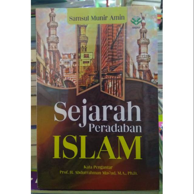 Sejarah Peradaban Islam Samsul Munir Amin