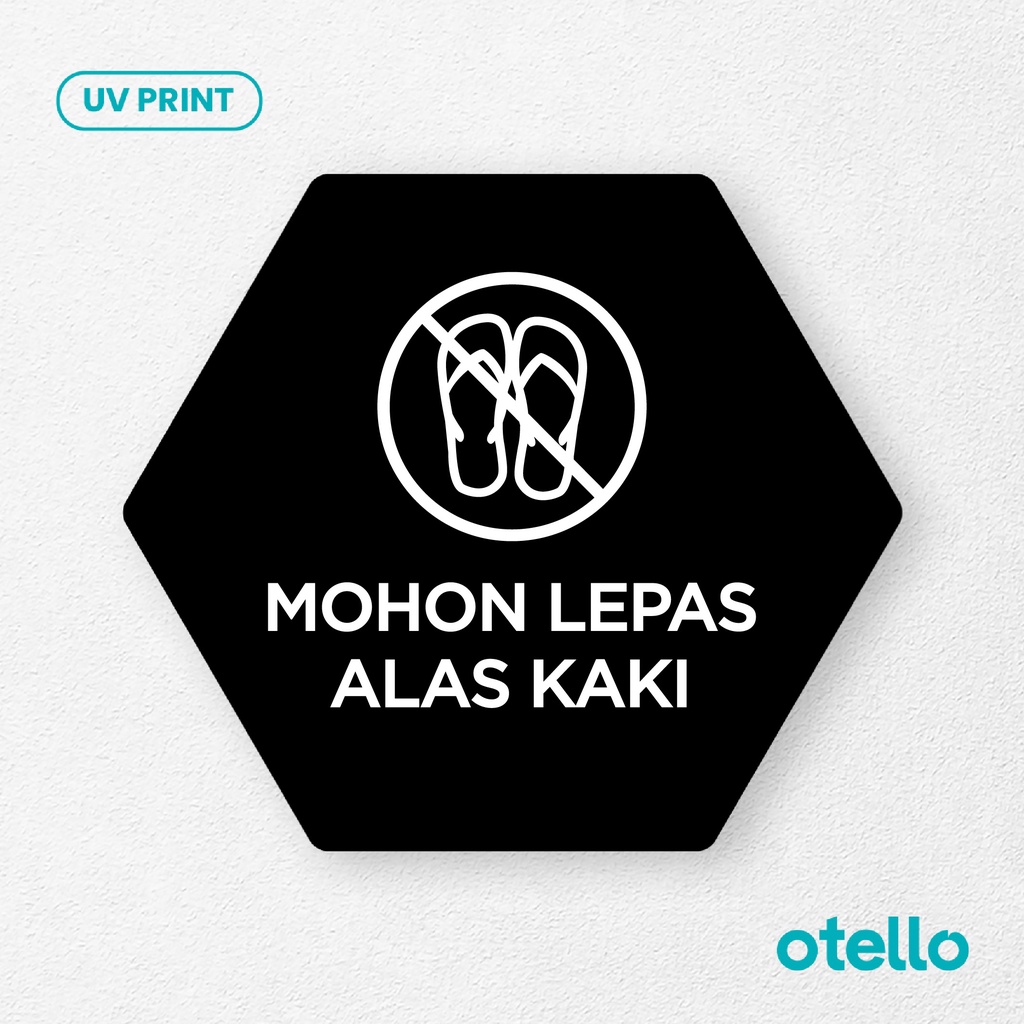 Mohon Lepas Alas Kaki Sign Board Akrilik Tempel Signage Dinding Papan Label Acrylic