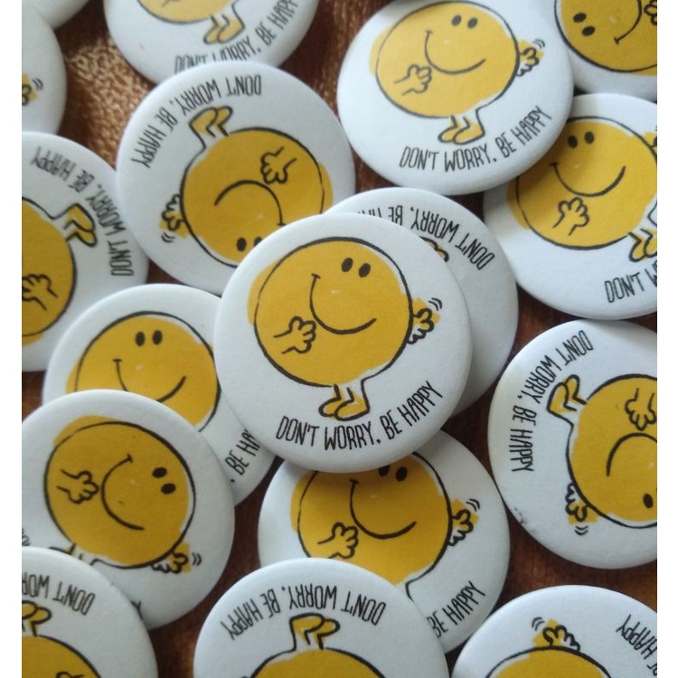 PIN TAS / PIN TOTEBAG / PIN BROS / PIN BROS TAS / PIN BUTTON / PENITI BROS / PIN BROS LUCU / BT21 / PIN ESTETIK /AKSESORIS TAS-Don't Worry