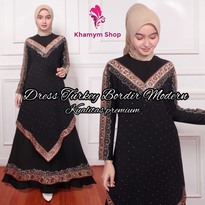 [Khamymshop] Dress Turkey Bordir Modern Kualitas Premium Original || Gamis Abaya Muslimah Nyaman dip