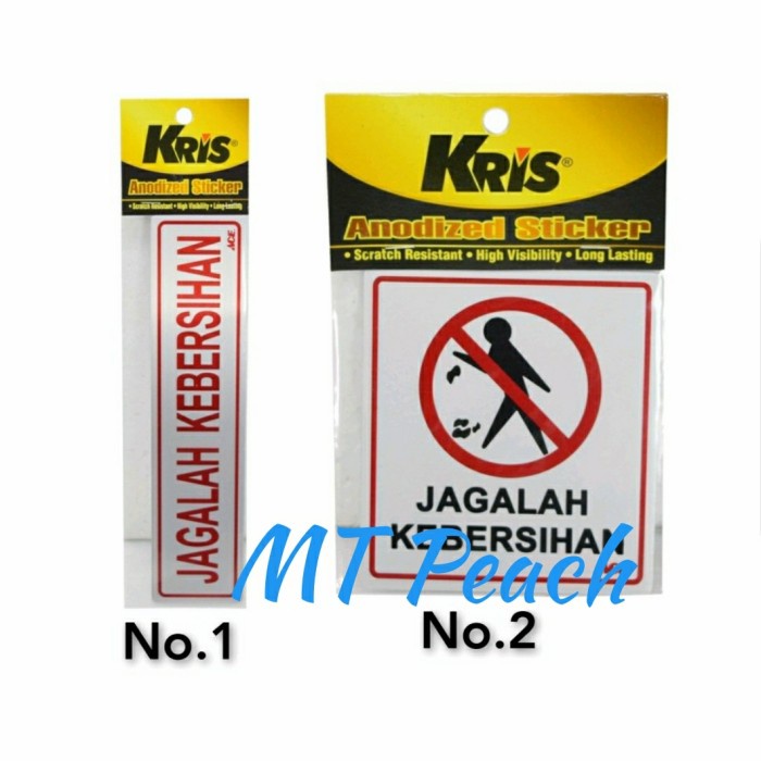 

KRIS STIKER JAGALAH KEBERSIHAN SIGN LABEL ANODIZED STICKER - 9x10cm MA17