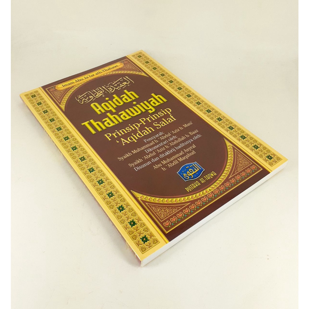 Aqidah Thahawiyah - Prinsip-prinsip Aqidah Salaf